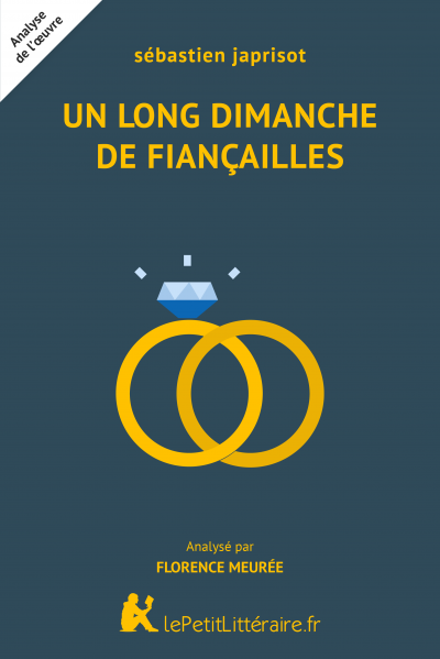 Analyse du livre :  Un long dimanche de fiançailles